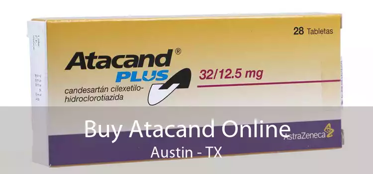 Buy Atacand Online Austin - TX