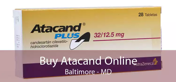 Buy Atacand Online Baltimore - MD