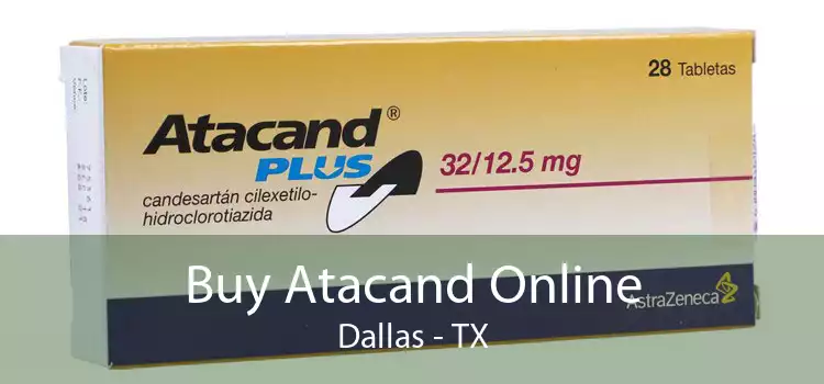 Buy Atacand Online Dallas - TX