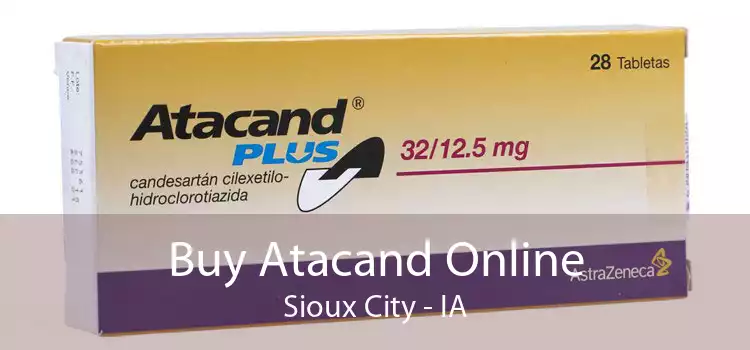 Buy Atacand Online Sioux City - IA