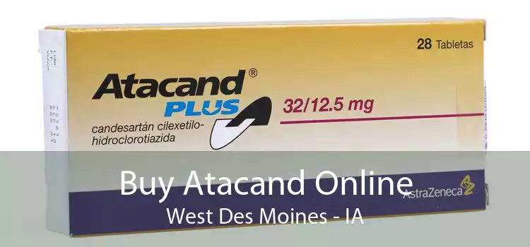 Buy Atacand Online West Des Moines - IA